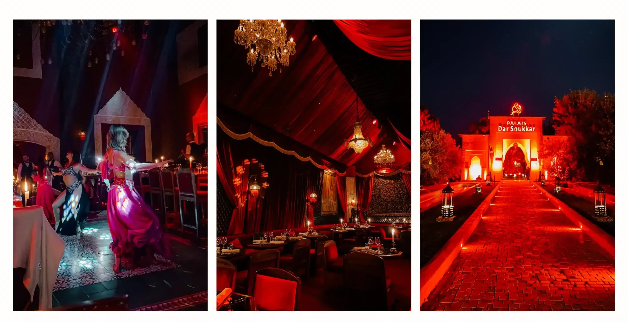 Photos of one of the most exciting dinners and a show in Marrakech - one featuring girls dancing, another highlighting the cozy intimate decorations and lighting and one of the outside of the Palais Dar Soukkar restaurant.